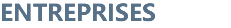ENTREPRISES
