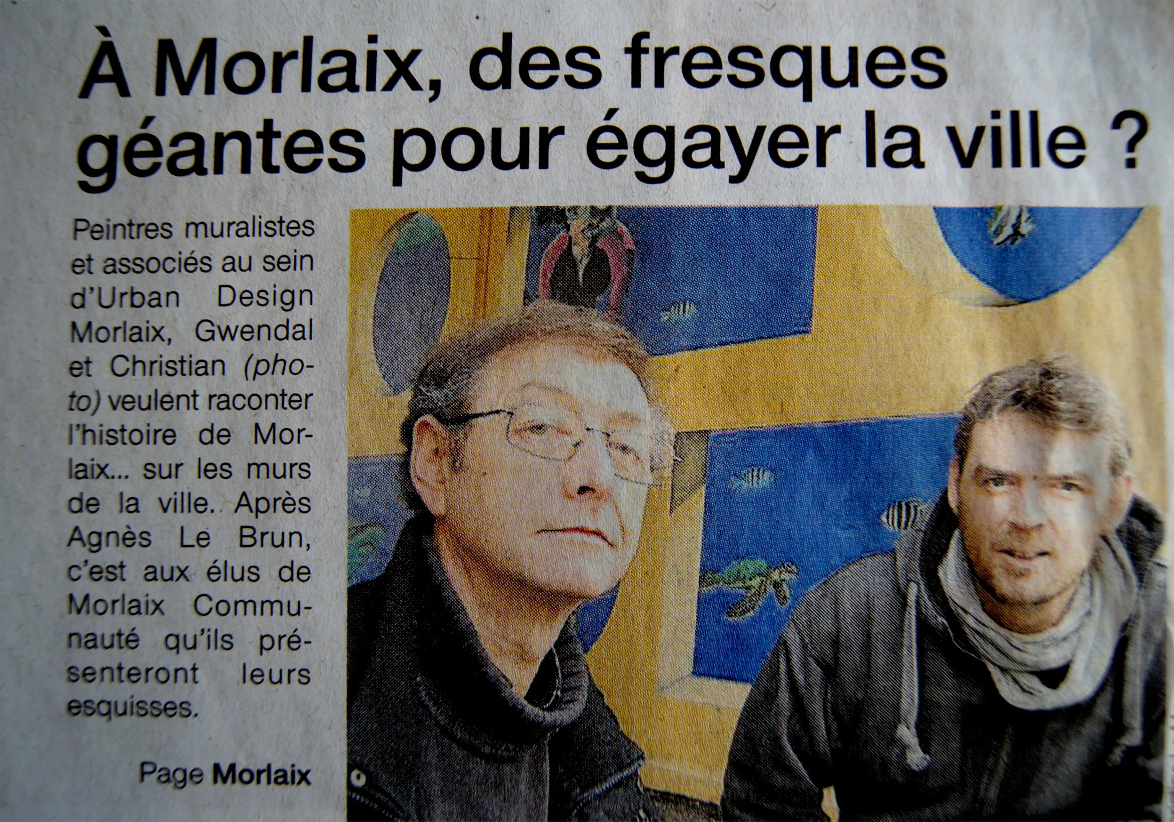 Article « À Morlaix, des fresques géantes pour égayer la ville », portrait de Gwendal Larher et Christian Le Gall, peintres muralistes.